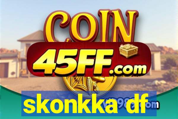 skonkka df